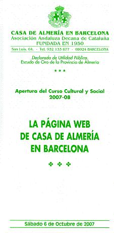 ACTO DE APERTURA DEL CURSO SOCIO-CULTURAL  2007-08 DE LA CASA DE ALMERIA EN BARCELONA
